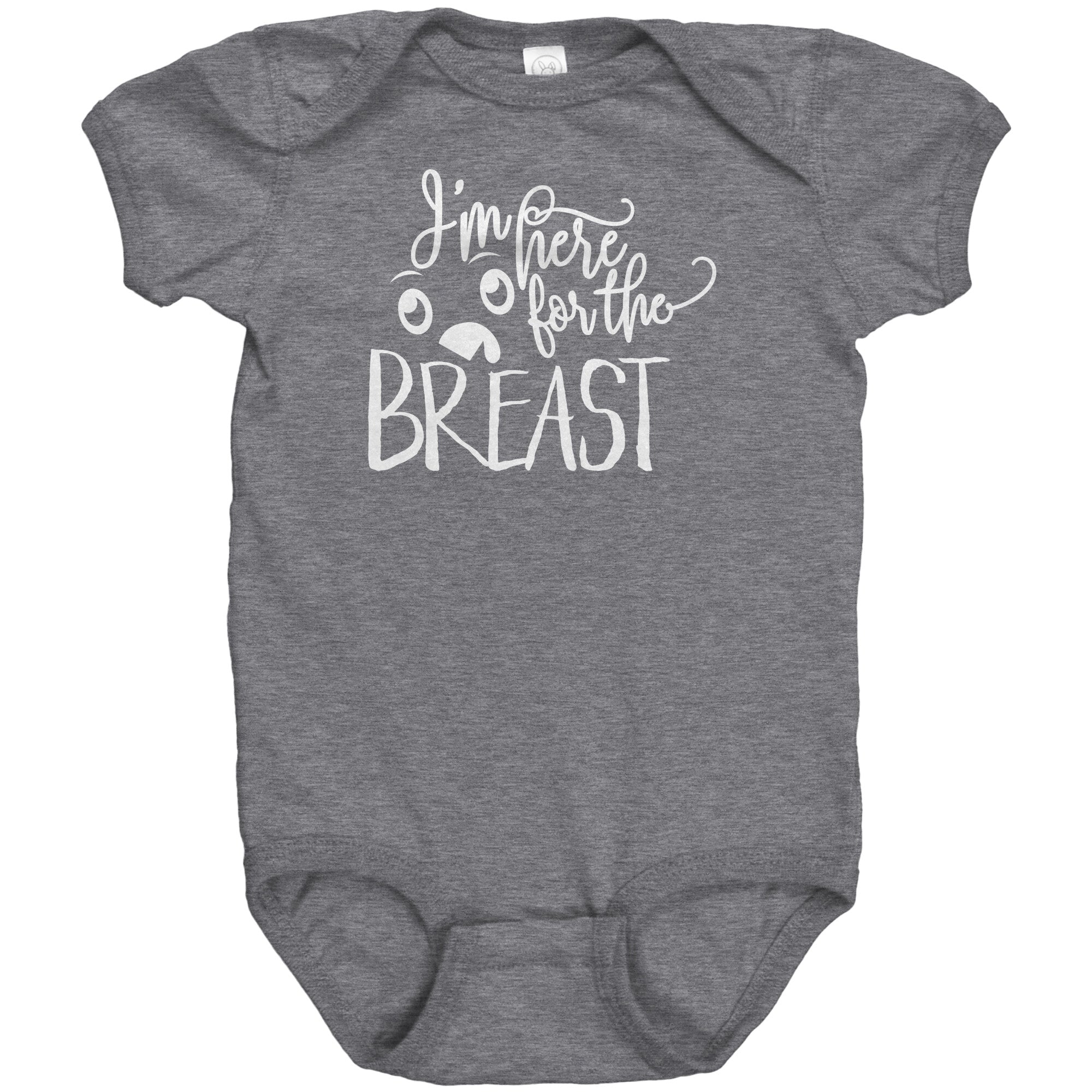 I'm Here For The Breast Baby Bodysuit NB - 24 Months