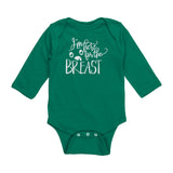I'm Here For The Breast Long Sleeve Baby Bodysuit NB - 18 Months