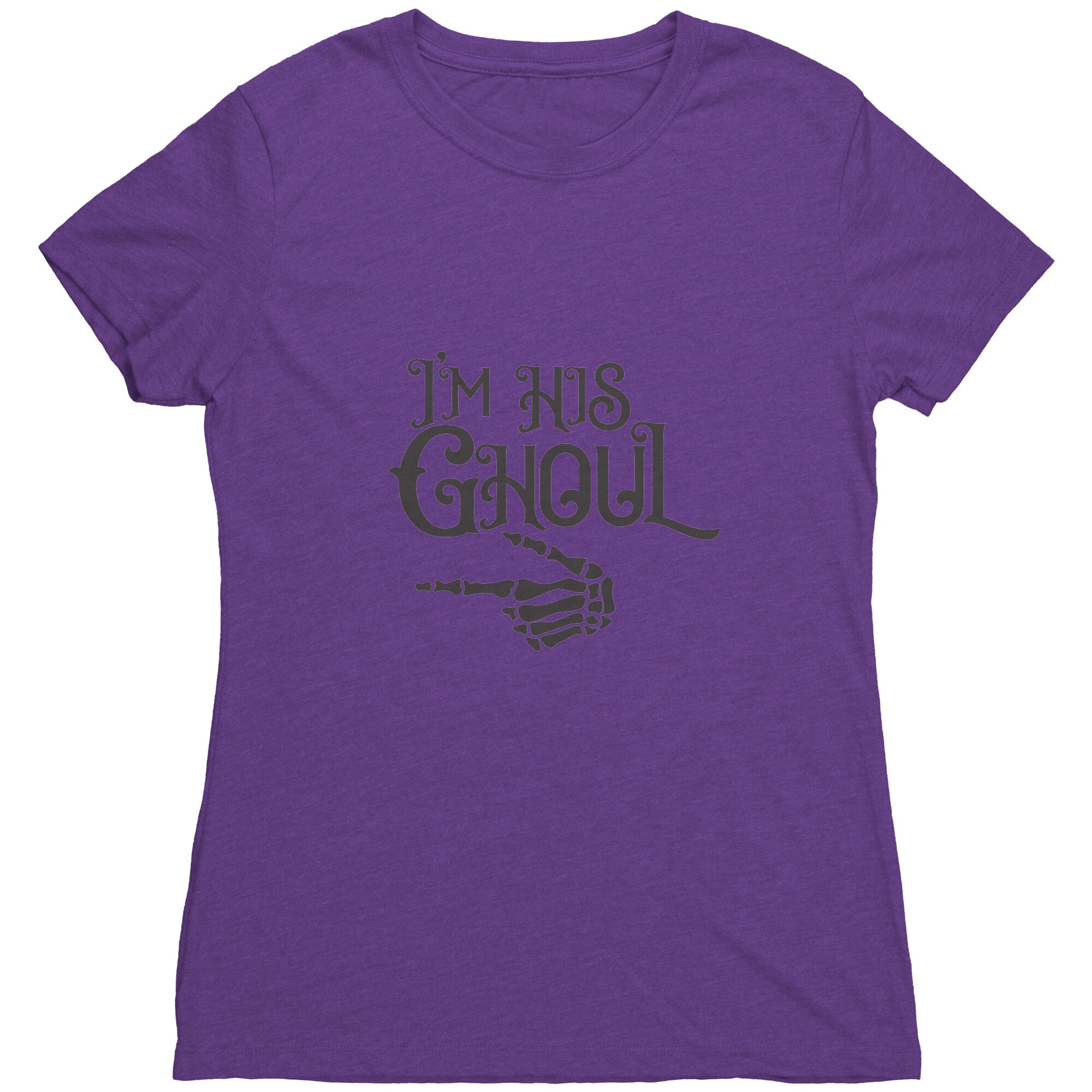 I'm His Ghoul Skeleton Hand Womens T-Shirt