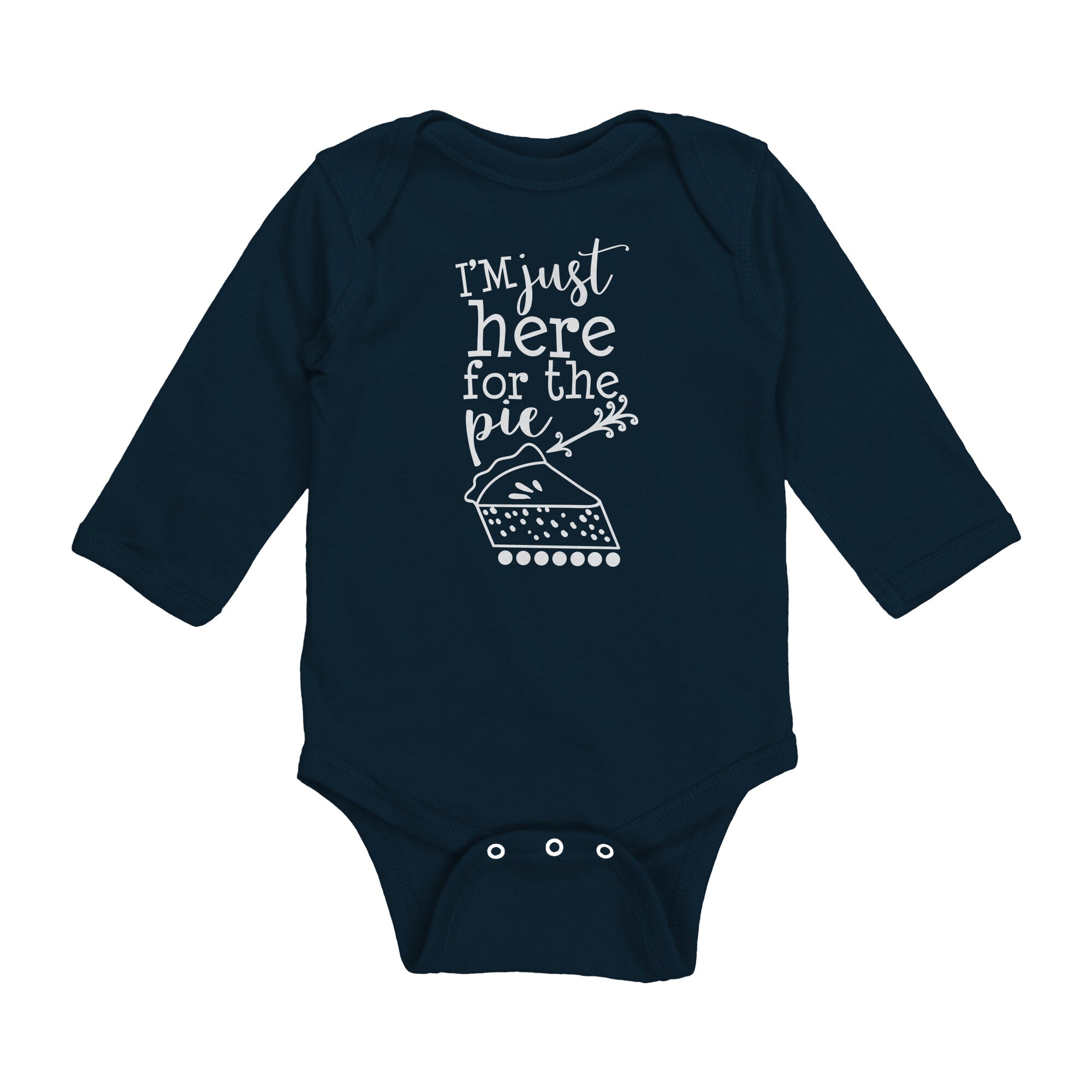 I'm Just Here For The Pie Long Sleeve Baby Bodysuit NB - 18 Months