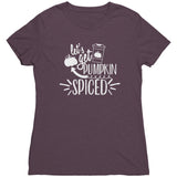 Let's Get Pumpkin Spiced T-Shirt