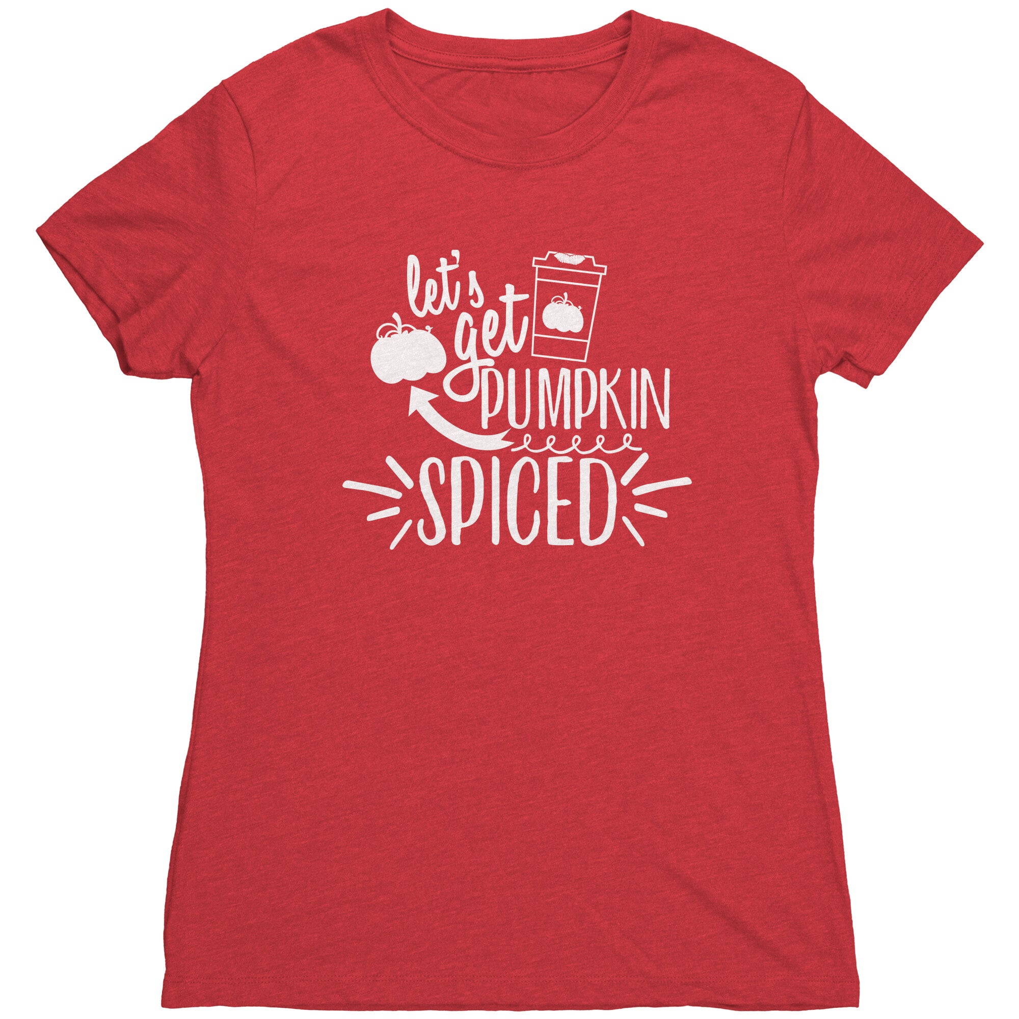 Let's Get Pumpkin Spiced T-Shirt