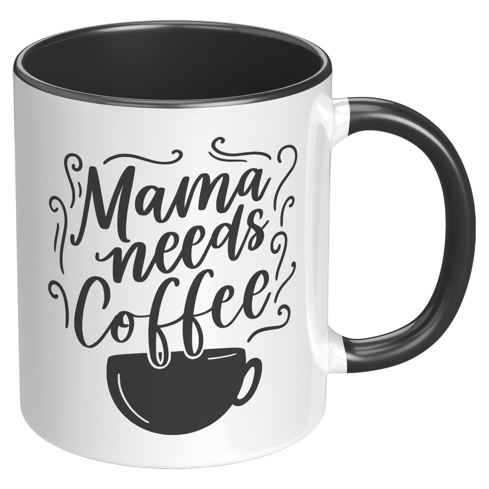 Mama Needs Coffee