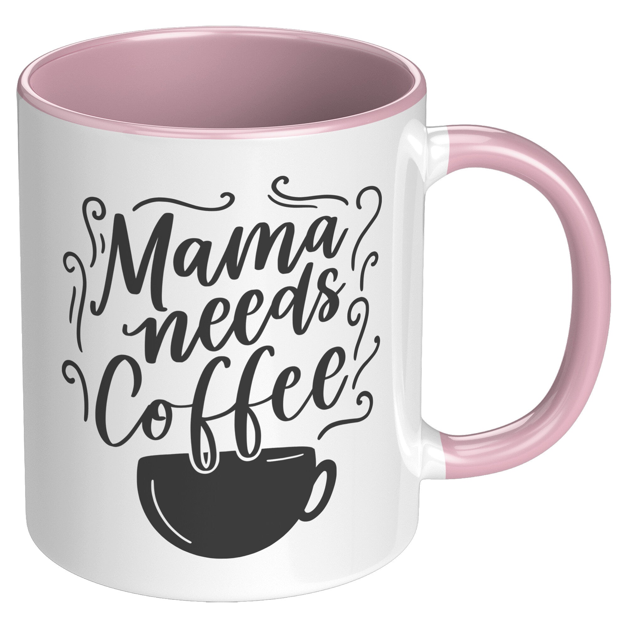 Mama Needs Coffee
