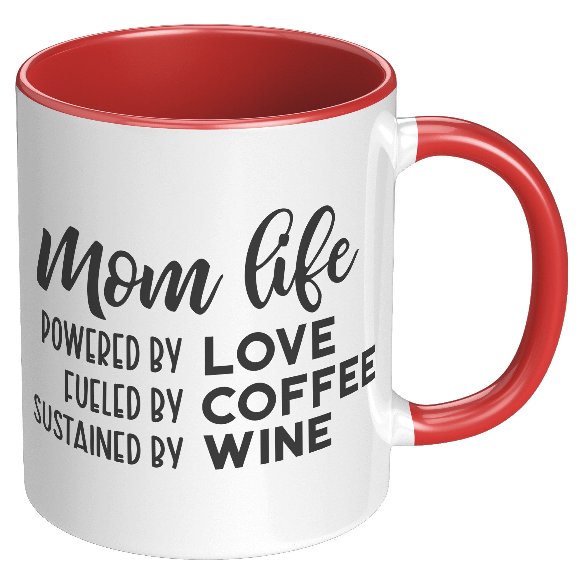 Mom Life - Love, Coffee, Wine