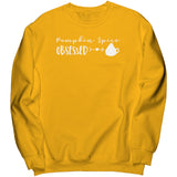 Pumpkin Spiced Obsessed Unisex Crewneck Sweater