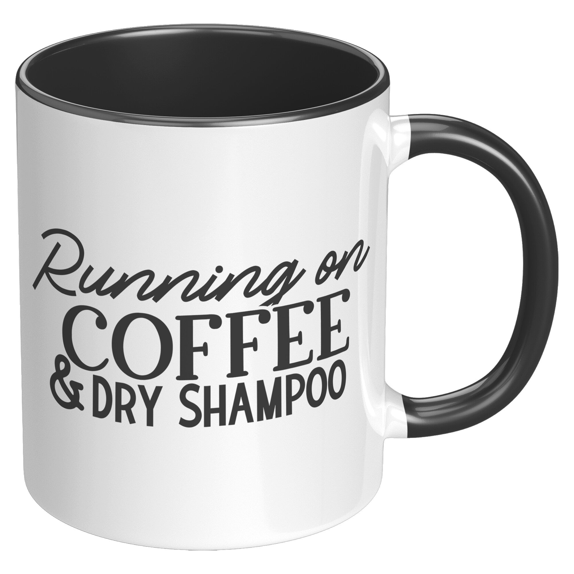Running On Coffee & Dry Shampoo