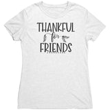 Thankful for Friends T-Shirt