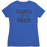 Thankful for Friends T-Shirt