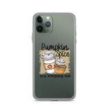 Pumpkin Spice and Everything Nice iPhone Case