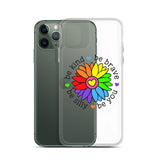 Be Kind, Be Brave, Be Silly, Be You Flower iPhone Case