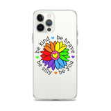 Be Kind, Be Brave, Be Silly, Be You Flower iPhone Case