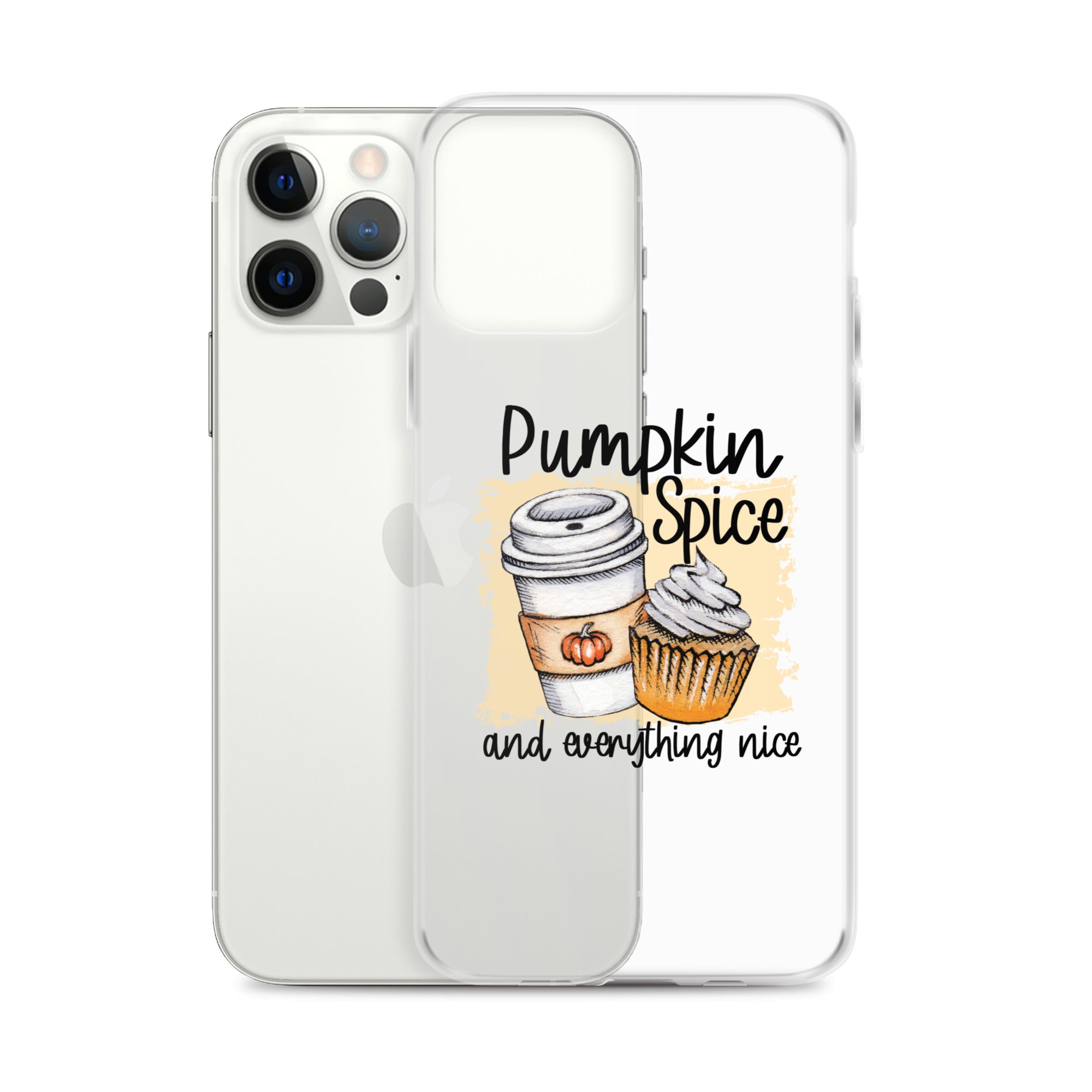 Pumpkin Spice and Everything Nice iPhone Case