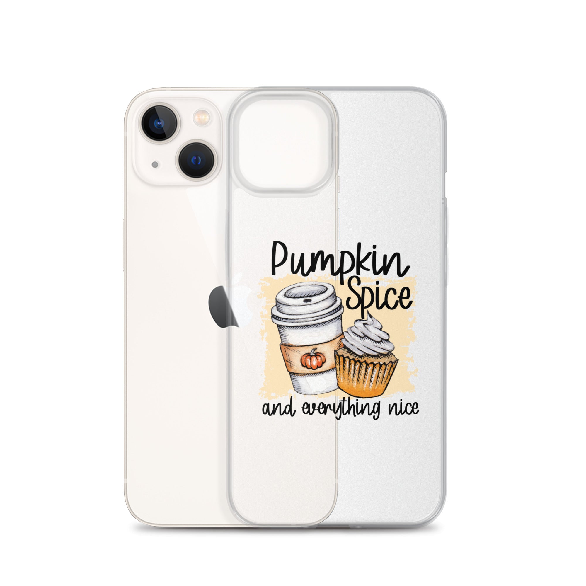 Pumpkin Spice and Everything Nice iPhone Case