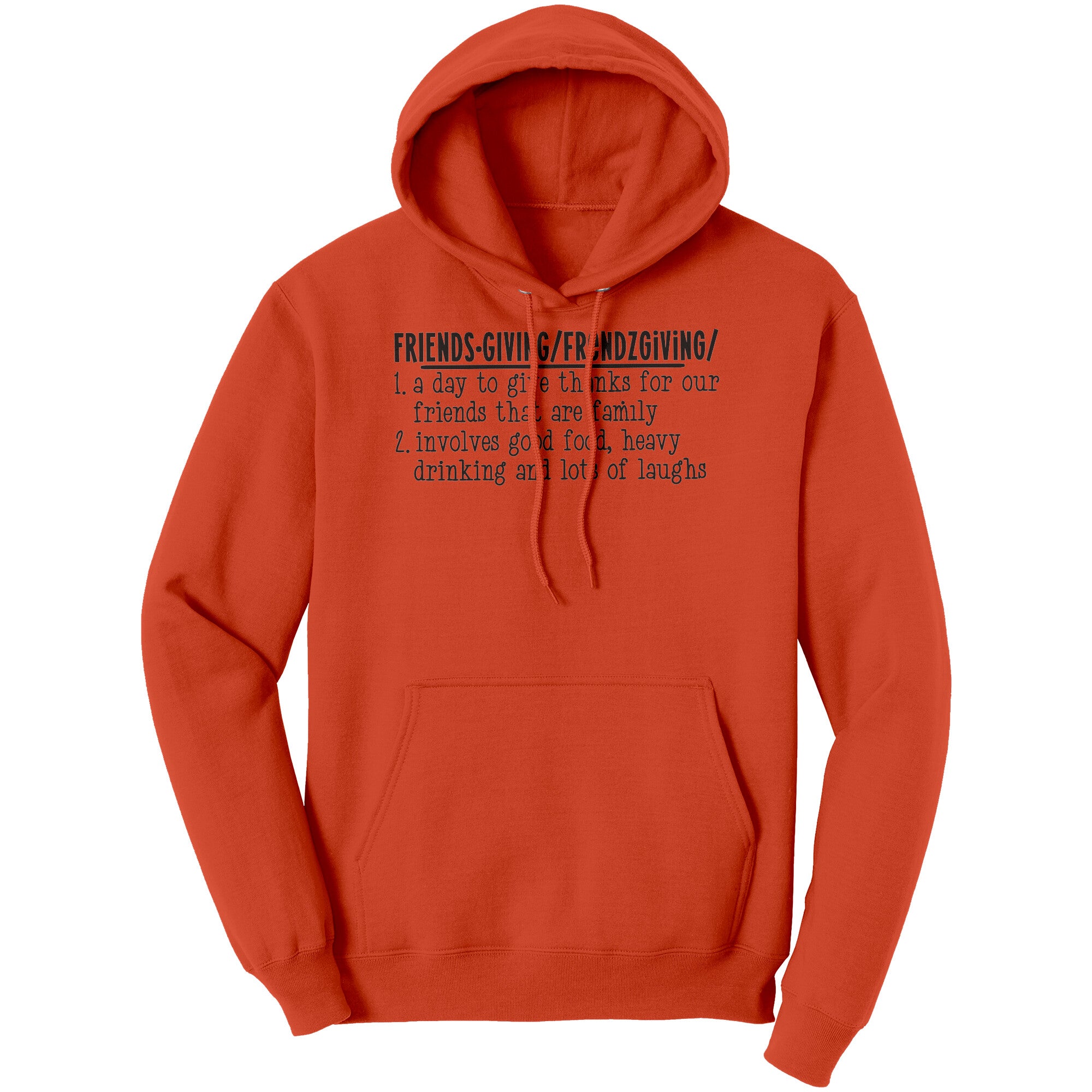Friends-Giving/Friendzgiving Definition Hoodie