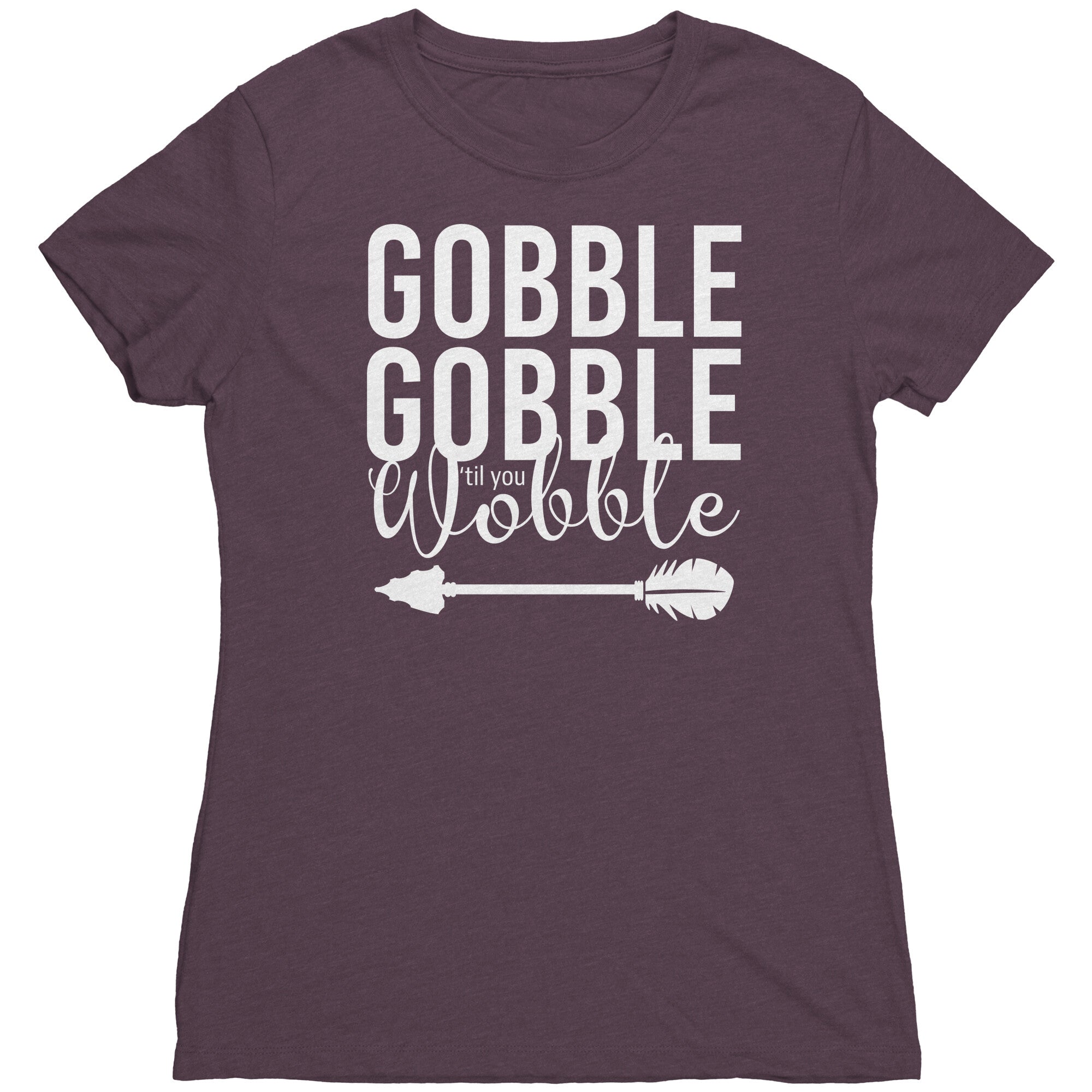 Gobble Gobble Till You Wobble