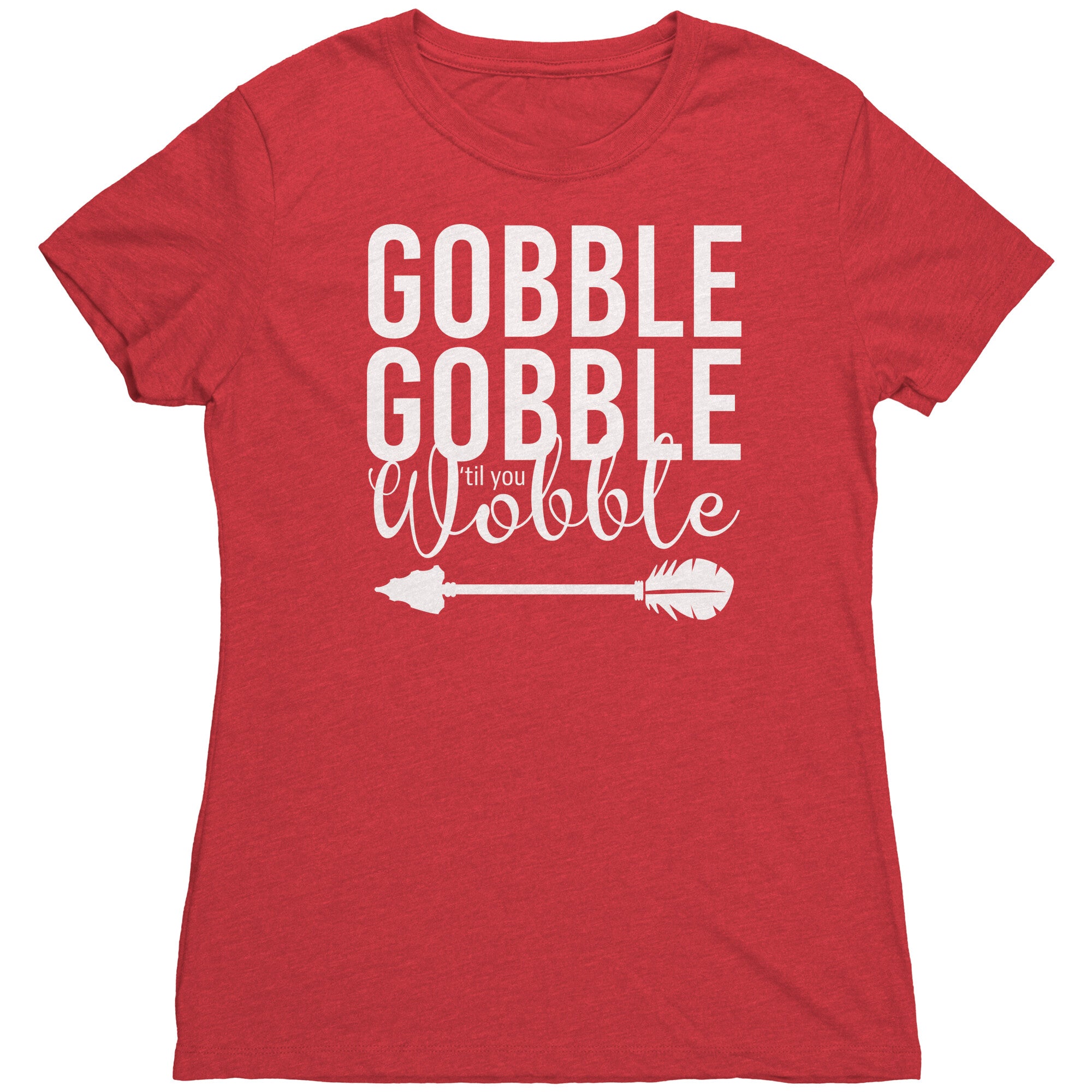 Gobble Gobble Till You Wobble