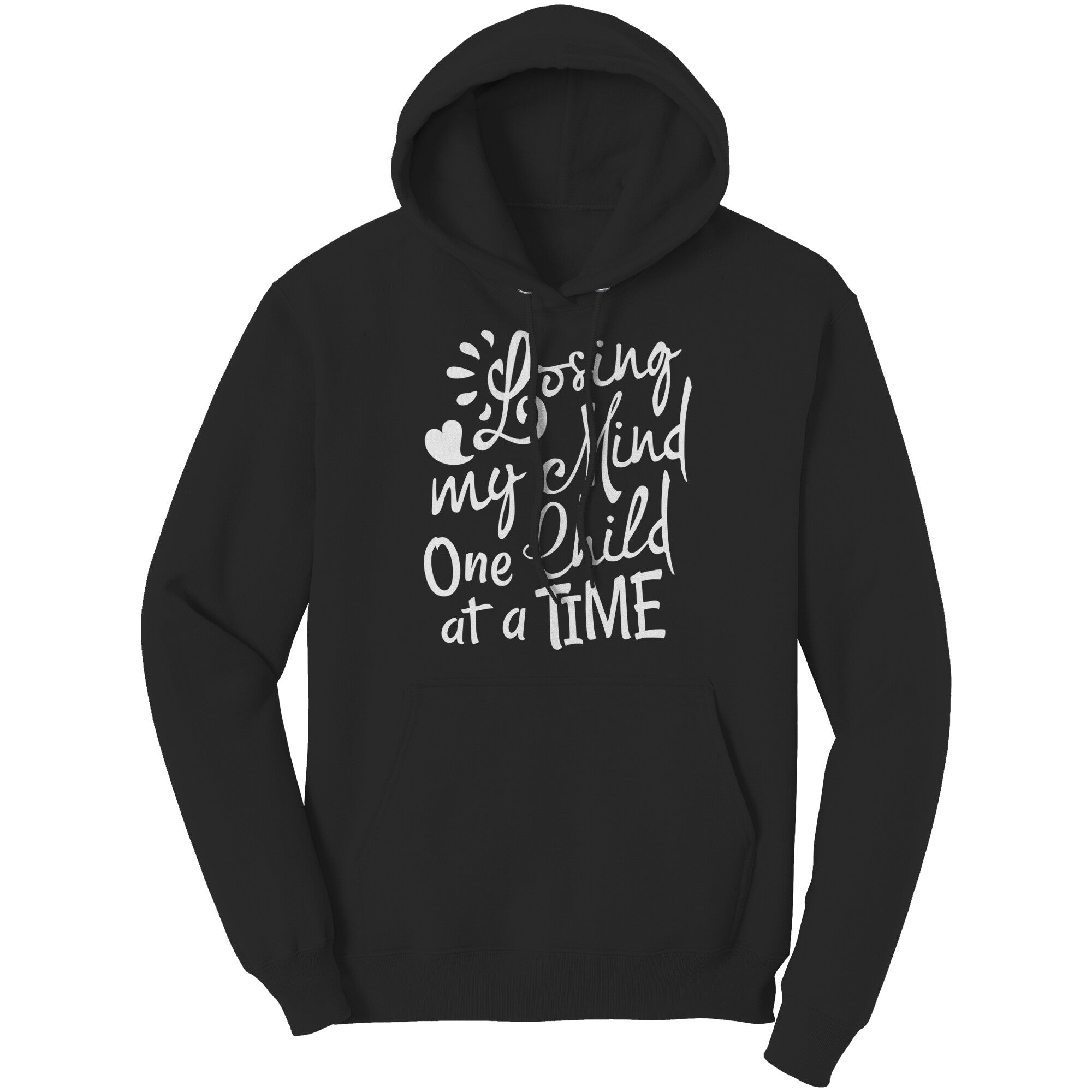 Losing My Mind One Child At A Time Unisex Hoodie