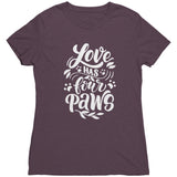 Love Has Four Paws T-Shirt