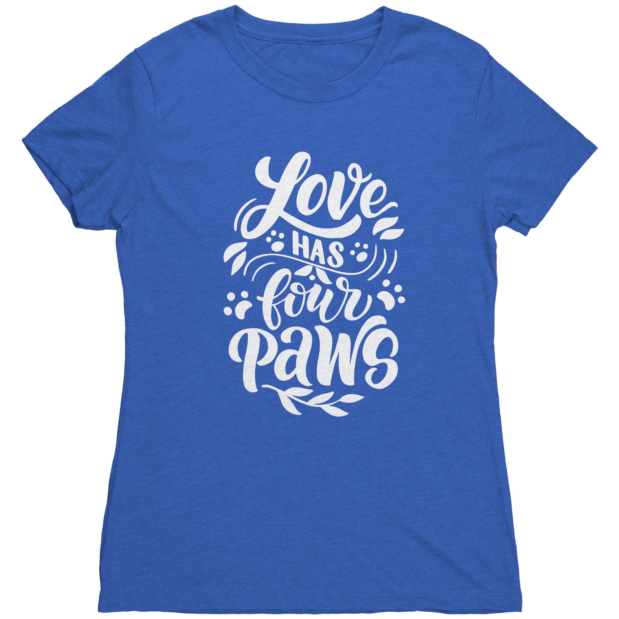 Love Has Four Paws T-Shirt