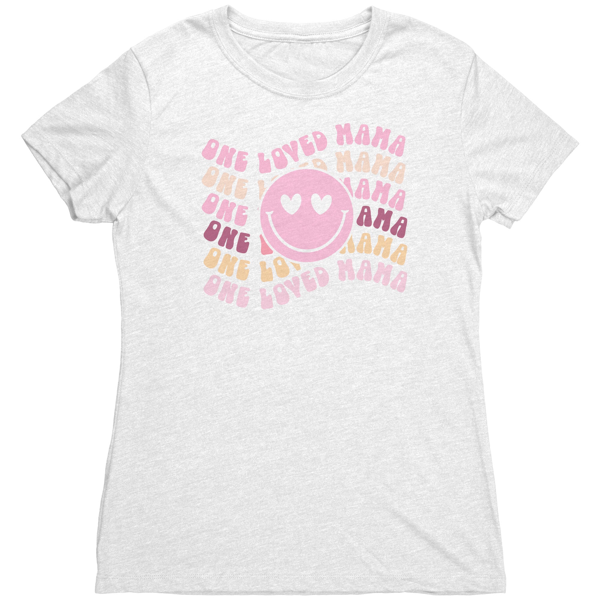 One Loved Mama