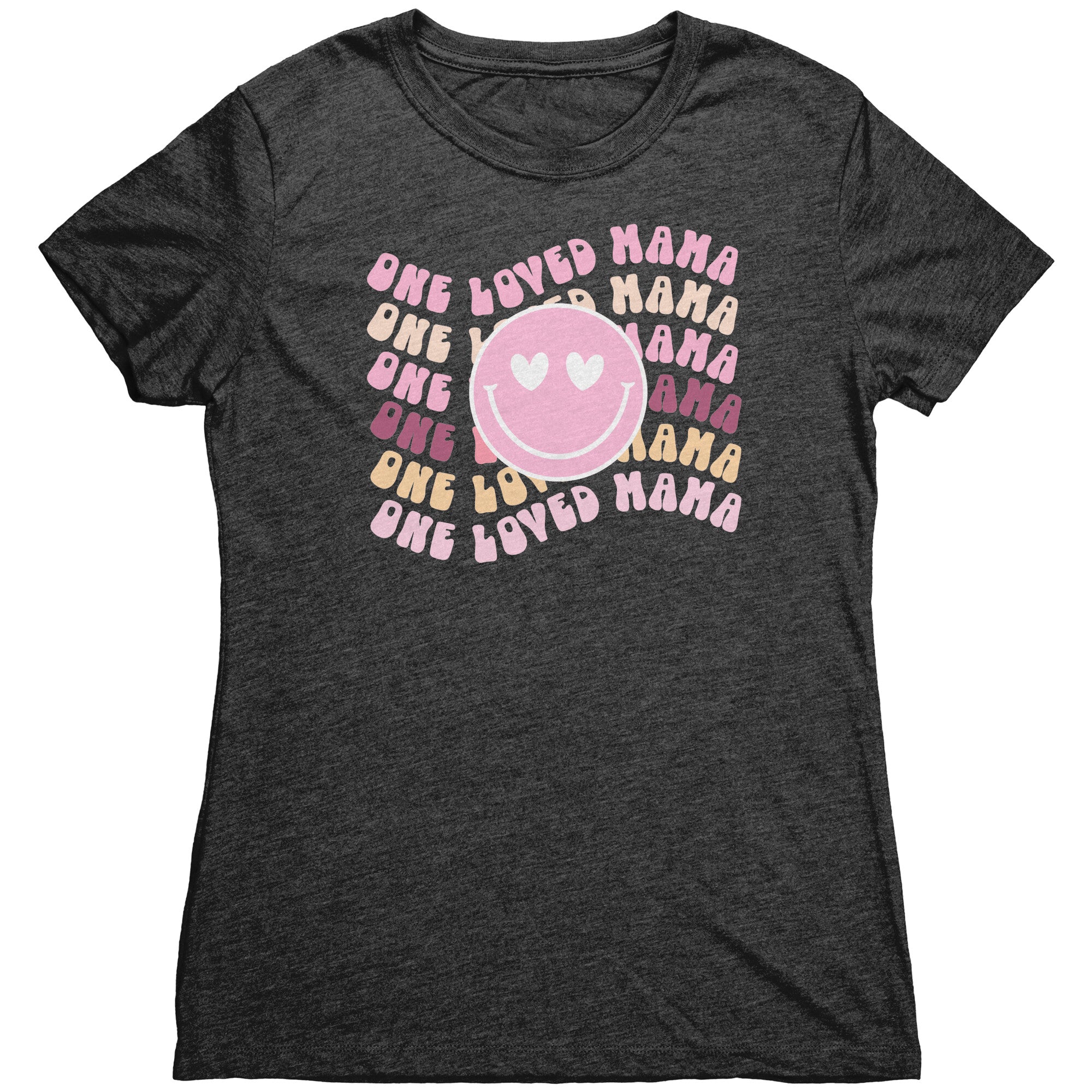 One Loved Mama