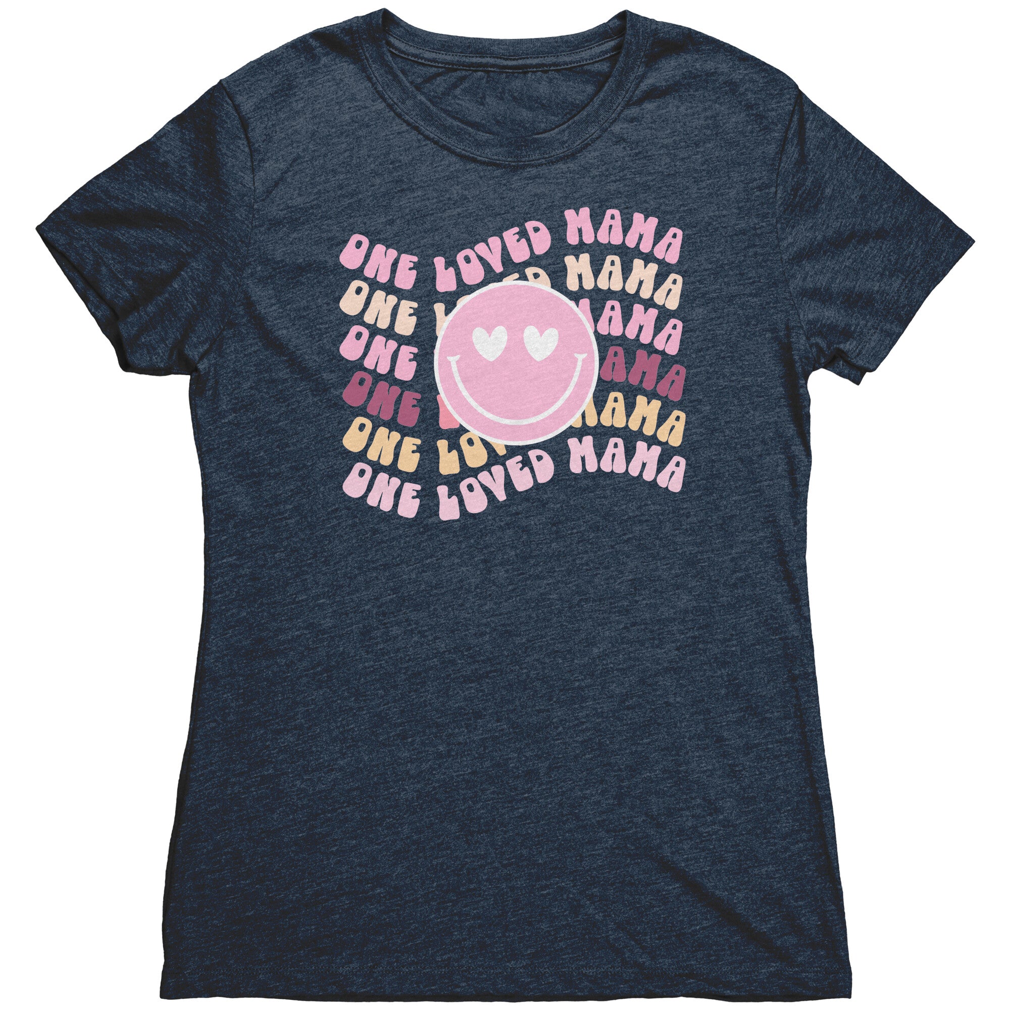 One Loved Mama