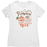 Pumpkin Spice & Everything Nice T-Shirt
