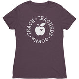 Teachers Gonna Teach